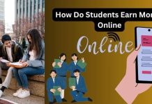 How Do Students Earn Money Online In 2025 How Do Students Earn Money Online