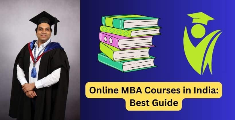 Online MBA Courses in India Best Guide